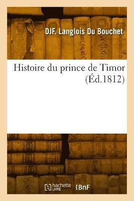 Histoire Du Prince de Timor 1