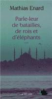 bokomslag Parle-leur de batailles, de rois et d'elephants