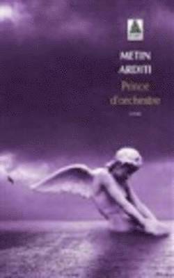 Metin Arditi - Prince d'orchestre, Häftad
