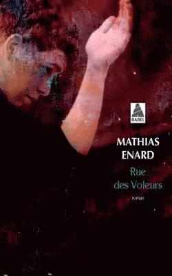 Mathias Enard - Rue des voleurs, Häftad
