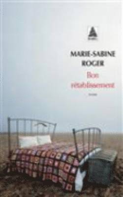 Marie-Sabine Roger - Bon retablissement, Häftad