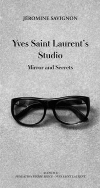 bokomslag Yves Saint Laurent's Studio
