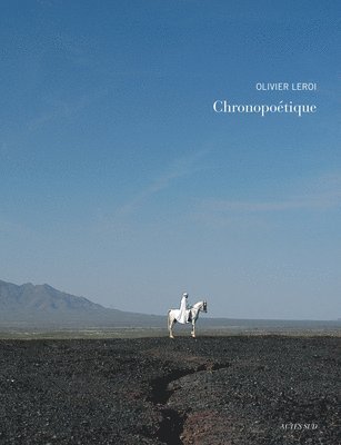 Olivier Leroi: Chronopotique 1