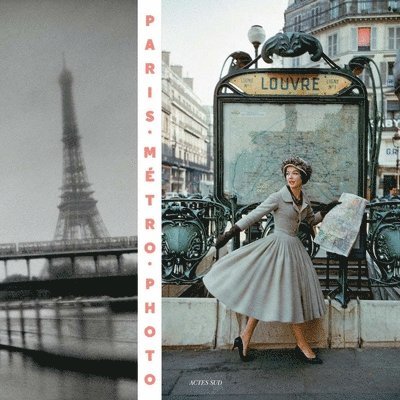 Anne-Marie Garat, Julien Faure-Conorton - Paris Metro Photo, Inbunden