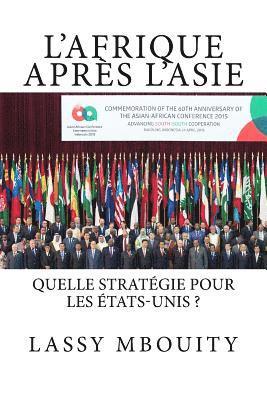 bokomslag L'Afrique après L'Asie Quelle stratégie pour les États-Unis ?