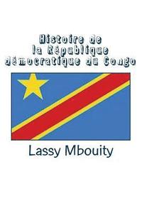 bokomslag Histoire de la République démocratique du Congo