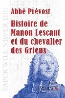 Abbé Prévost, Ligaran - Histoire de Manon Lescaut et du chevalier des Grieux, Häftad