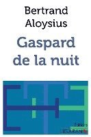 Bertrand Aloysius, Ligaran - Gaspard de la nuit, Häftad