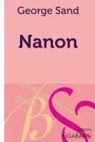 George Sand, Ligaran - Nanon, Häftad
