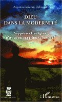Augustin Ramazani Bishwende - Dieu dans la modernité, Häftad