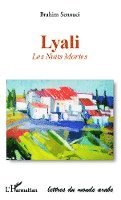Brahim Senouci - Lyali, Häftad