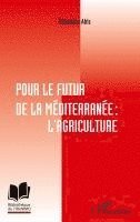 Sébastien Abis - Pour le futur de la Méditerranée, Häftad