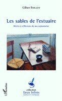 Gilbert Boillot - Les sables de l'estuaire, Häftad