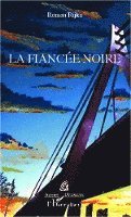 Clarinard Raymond - fiancée noire, Häftad