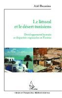 Adel Bousnina - Littoral et le désert tunisiens, Häftad