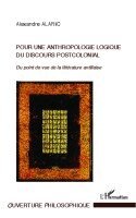 Alexandre Alaric - Pour une anthropologie logique du discours postcolonial, Häftad