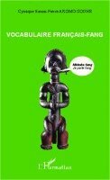 Akomo Zoghe Cyriaque Simon Pierre - Vocabulaire français-fang, Häftad
