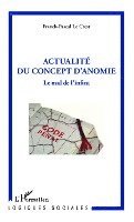 Franck Pascal Le Crest - Actualité du concept d'anomie, Häftad