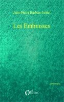 Barbier-Jardet Jean-Pierre - Les Embrasses, Häftad