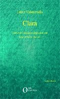 Valenzuela Luisa - Clara, Häftad