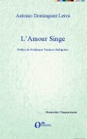 Dominguez Leiva Antonio - L'amour singe, Häftad