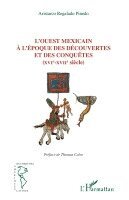 Regalado Pinedo Aristarco - L'Ouest Mexicain, Häftad. Tillgänglighet: Lägg i varukorg