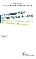 Raichvarg Daniel - Communication et intelligence du social (Tome 2), Häftad. Tillgänglighet: Lägg i varukorg