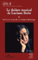Giordano Ferrari - théâtre musical de Luciano Berio (Tome II), Häftad. Tillgänglighet: Lägg i varukorg