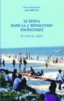 Jean Rieucau - Kenya dans la 3è révolution touristique, Häftad
