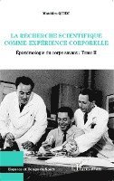 Quidu Matthieu - recherche scientifique comme expérience corporelle, Häftad