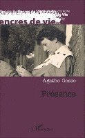 Agathe Gosse - Présence, Häftad