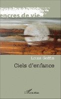 Louis Goffin - Ciels d'enfance, Häftad