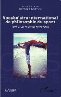 Bernard Andrieu - Vocabulaire international de philosophie du sport, Häftad