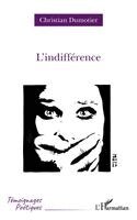 Christian Dumotier - L'indifférence, Häftad