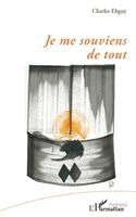 Charles Ebguy - Je me souviens de tout, Häftad