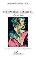 Ricardo Espinoza Lolas - Nous(Autres) monstres..., Häftad