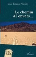 Jean-Jacques Michelet - chemin à l'envers..., Häftad