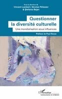 Vincent Lambert, Nicolas Pélissier, Stefania Bejan - Questionner la diversité culturelle, Häftad