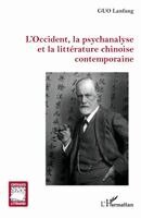 L'Occident, la psychanalyse et la littérature chinoise contemporaine