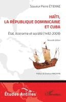 Sauveur Pierre Etienne - Haïti, la République dominicaine et Cuba, Häftad