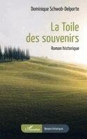Dominique Schwob-Delporte - Toile des souvenirs, Häftad