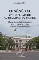 Amadou Diop - Sénégal, une diplomatie au diapason du monde, Häftad