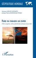 Antoine Ngute Novato, Jean-Pierre Bokanga Itindi - Faire du paradis un enfer, Häftad