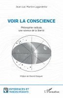 Jean-Luc Martin Lagardette - Voir la conscience, Häftad