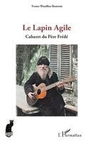 Frantz Wouilloz-Boutrois - Lapin Agile, Häftad