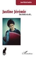 Jean-Michel Auxiètre - Justine Jérémie, Häftad