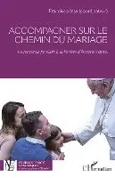 Francisco Insa - Accompagner sur le chemin du mariage, Häftad. Tillgänglighet: Lägg i varukorg
