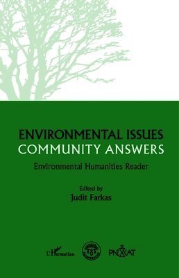 Environmental questions, community responses