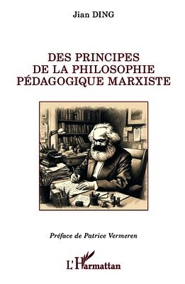 Jian Ding - Des principes de la philosophie pédagogique marxiste, Häftad