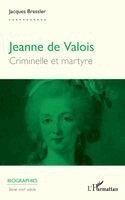 Jacques Bressler - Jeanne de Valois, Häftad